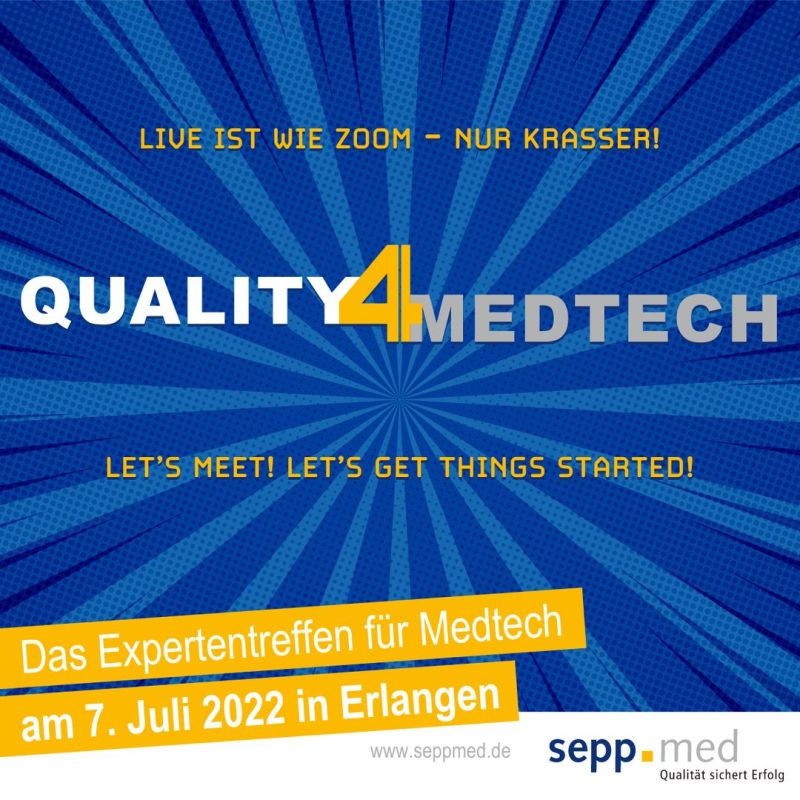 Quality4MedTech – Das Expertentreffen für MedTech by sepp.med