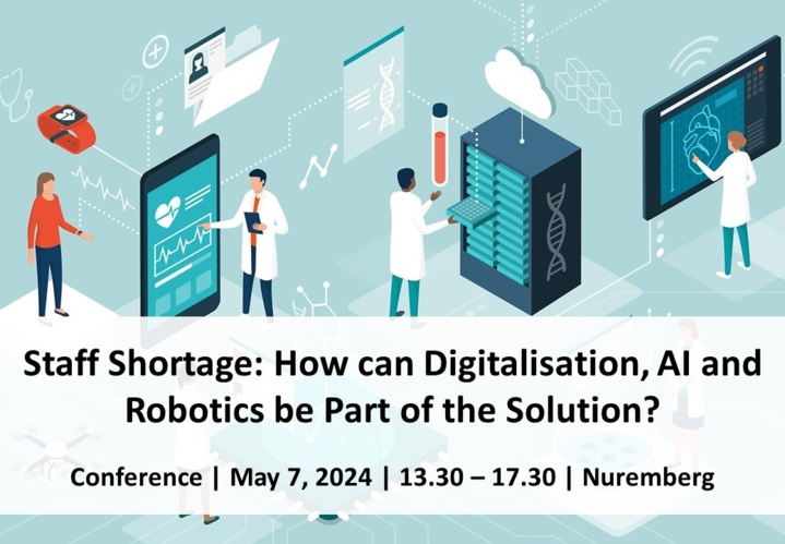 Conference: “Staff shortage in the healthcare industry: How can digitalization, AI & robot-ics be part of the solution?